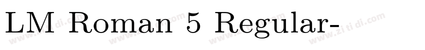 LM Roman 5 Regular字体转换